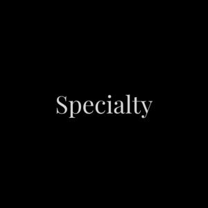 Specialty